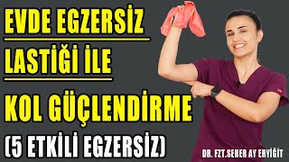 EGZERSİZ LASTİĞİYLE EVDE KOLLARINIZI GÜÇLENDİRİN aktifizyo fiziktedavi kulunçağrısı boyunağrısı [upl. by Asila84]