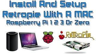 Install And Setup Retropie With A MAC Raspberry Pi 1 2 3 Or Zero [upl. by Australia43]