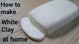 how to make white clay at home  Clay DIY [upl. by Ardaed]