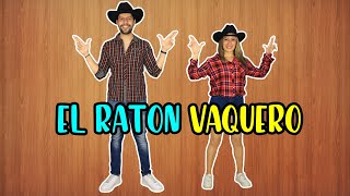 EL RATÓN VAQUERO  CRI CRI COREOGRAFÍA 🐭🔥 [upl. by Ayrolg864]