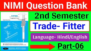 Fitter Trade Theory 2nd Semester NIMI Question Bank Part06  Fitter Trade Theory in Hindi [upl. by Shulem468]