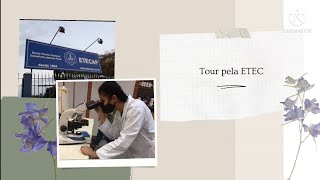 Tour pela ETEC  Parte 1 [upl. by Nnyrb]