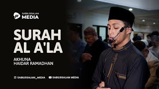 SURAH AL ALA  Akhuna Haidar  IMAM SHOLAT TARAWIH [upl. by Moina]