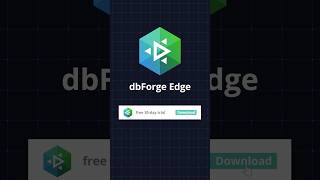 dbForge Edge Feature Overview — Database Development and Design Solution [upl. by Eelanej]