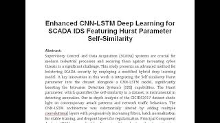 Enhanced CNN LSTM Deep Learning for SCADA IDS Featuring Hurst Parameter Self Similarity [upl. by Isdnyl]