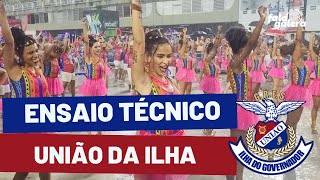 UNIÃO DA ILHA 2024  ENSAIO TÉCNICO [upl. by Ynohtnaed475]