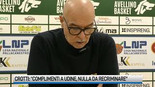 Avellino Basket Crotti quotComplimenti a Udine Nulla da recriminarequot [upl. by Elisabet101]