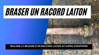 Comment Braser un raccord laiton au cuprophosphore [upl. by Ayvid722]