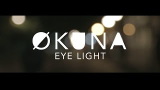 Økuna  Eye Light Official Video [upl. by Ahsad315]