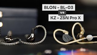 Compared KZ  ZSN Pro X Vs BLON  BL03 [upl. by Maurizia]