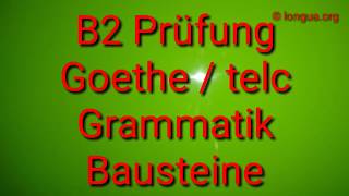 Deutsch lernen B2 Grammatik Bausteine Goethe Institut und telc [upl. by Yi]