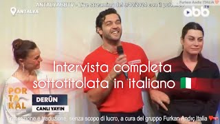 091024 AntalyaBBTV  Live streaming con pubblico Intervista a tutto i team di DERÛN [upl. by Funch753]