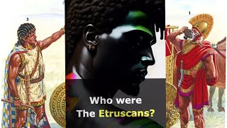 Who were the Etruscans [upl. by Anjali724]