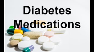 Diabetes Medications [upl. by Adnilre398]