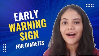 Early warning signs of diabetes [upl. by Eirroc252]