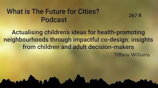 How to actualise childrens ideas for healthpromoting environments through codesign 267R [upl. by Rehpotsyrhc575]