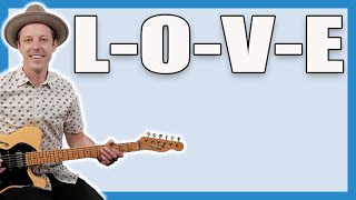 LOVE Nat King Cole Guitar Lesson  Tutorial [upl. by Rabbi347]