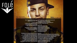 Capital T  Roll featLyrical Son Official Lyrics HD [upl. by Egduj]