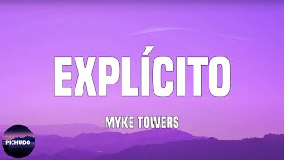 Myke Towers  Explícito Lyrics [upl. by Gladis838]