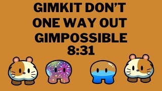 Gimkit One Way Out Gimpossible WR 831 [upl. by Rimhsak]