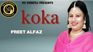 KOKASINGER PREET ALFAZ LATEST PUNJABI SONG2024 [upl. by Sosna]