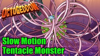 SLOW MOTION TENTACLE MOD  Octogeddon Modded  Slow motion but very deadly [upl. by Lissie429]