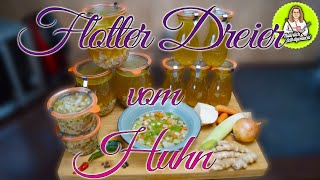 Hühnersuppe Hühnerfleisch und Hühnerbrühe für den Vorrat einkochen [upl. by Aivato]