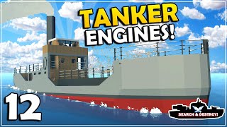 Huge Tanker Engines INSTALLED  Stormworks Search And Destroy Mode  Part 12 [upl. by Valerlan772]