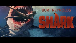 Shark  FULL MOVIE  Starring Burt Reynolds [upl. by Rramaj536]