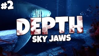 Depth  Gameplay Part 2  SKY JAWS [upl. by Pisano216]