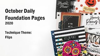 October Daily 2020 Prep  Foundation Pages  Flips [upl. by Phelgen]