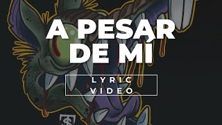 The Shelter  A Pesar de Mí Lyric Video Oficial [upl. by Asoral]