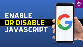 How to ENABLE or DISABLE JavaScript in Google Chrome on Android [upl. by Domph]