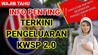 🔥 INFO PENTING TERKINI PENGELUARAN KWSP 20 DENGAR PENJELASAN INI [upl. by Josephson]