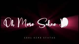 Sohne Di Pasand Song Lyrical Status Part 1  Love Punjabi Song Status  Soul King Status [upl. by Newmann]