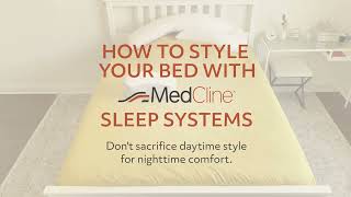 How to Style Your Bed with MedCline [upl. by Formenti931]