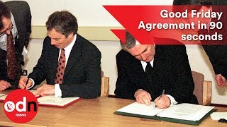 Good Friday Agreement explained in 90 seconds [upl. by Kos]