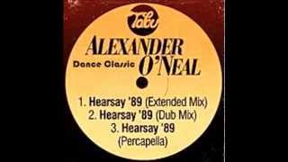 Alexander ONeal  Hearsay 89 Extended Mix [upl. by Ahsrav491]