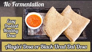 Alagiri Dosa  Black Urad Dal Dosa  How To Make Instant Black Gram Dosa  Alagar Swami Kovil Dosai [upl. by Wolf]