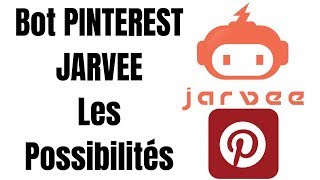 JARVEE Pinterest  Bot TUTO Francais [upl. by Horwath526]