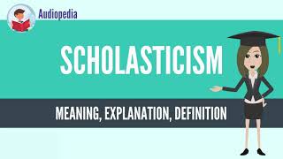 What Is SCHOLASTICISM SCHOLASTICISM Definition amp Meaning [upl. by Slrahc]