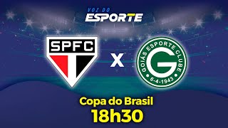 SÃO PAULO X GOIÁS  AO VIVO  COPA DO BRASIL  30072024 [upl. by Oliver]