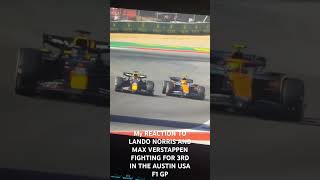 My REACTION TO LANDO NORRIS AND MAX VERSTAPPEN FIGHTING FOR 3RD IN THE AUSTIN USA F1 GP [upl. by Lamrej574]