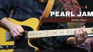 Pearl Jam  Better Man  Guitar [upl. by Gehman]