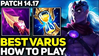 RANK 1 BEST VARUS  LEARN HOW TO PLAY VARUS LIKE A PRO  PATCH 1417 League of Legends [upl. by Cargian]