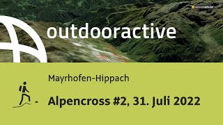 Alpencross 2 31 Juli 2022 [upl. by Krishnah]