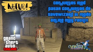 CONJUNTOS MOD Pasar conjuntos de SaveWizard al Online GTA V Online [upl. by Soneson]