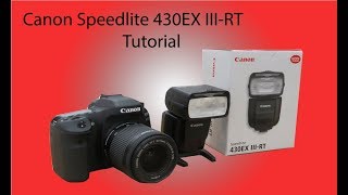 TUTORIAL CANON SPEEDLITE 430 EX IIIRT FLASH [upl. by Garling]