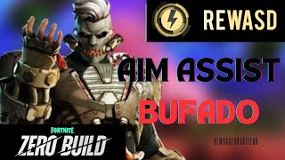 REWASD AIM ASSIST BUFADO NO FORTNITE [upl. by Karlen]