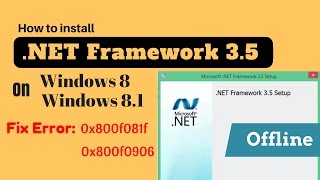 Hindi l How to Fix Net Framework 35 install Error 0x800f0906  0x800f081f on Windows 8 and 81 [upl. by Eiuqram937]